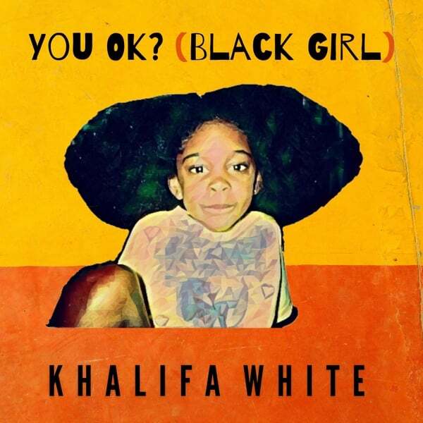 Cover art for You Ok? (Black Girl)